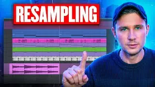 How To Resample Like a PRO | Full Beat Breakdown