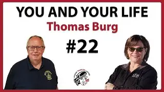 You & Your Life Podcast #22 | I Brought Down Corrupt Politicians, Thomas Burg