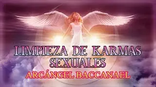 Meditación: Limpieza de Karmas Sexuales con la Arcangelina Baccanael #meditation #relaxing