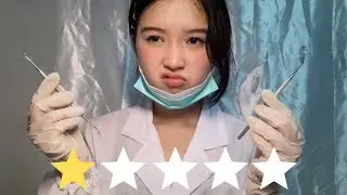 ASMR WORST REVIEWED DENTIST  หมอฟันที่รีวิวแย่ที่สุด 👎