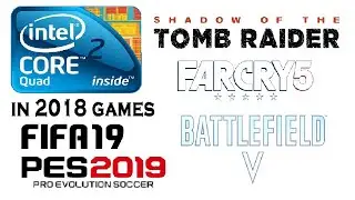 Core 2 Quad Q8400 - 2018 Games Benchmark