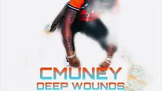CMUNEY-Deep Wounds Remix (Official Audio)