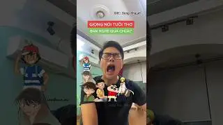 Giọng Lồng Tiếng Tuổi Thơ: Nobita, Shinichi, Conan 921 Satoshi, Sanji, Shin| Diễn viên Hoàng Khuyết