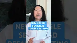 New Google Search Ad Default Setting #googleads
