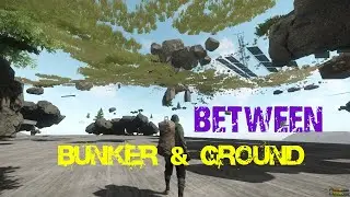 Miscreated BUG Between Bunker & Ground