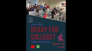 CA Talks Podcast - College Admissions Tips! - Episode 008 2024 ft. Angeles and Nicholas