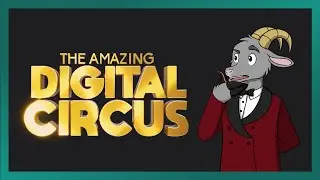 I Have Questions About The Amazing Digital Circus