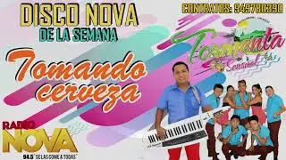 TORMENTA SENSUAL - TOMANDO CERVEZA (DISCO NOVA)