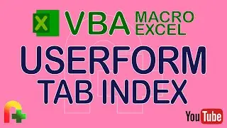 VBA Macro Excel - Userform - Tab Index