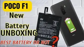 POCO F1 BATTERY UNBOXING | POCO F1 NEW BATTERY REPLACEMENT | POCO  F1 BEST BATTERY?