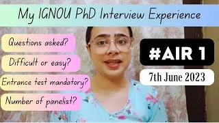 My IGNOU PhD *INTERVIEW EXPERIENCE* 