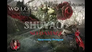 Wo Long Fallen Dynasty - Shuyao -Bossfight - No Damage - Heavenly Dragon -