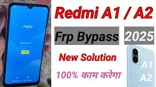 Redmi A1 FRP Bypass /2025 /Android 12 | New Solution | Redmi A1 Google Account Bypass Without Pc |