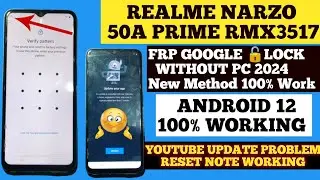 Realme Narzo 50a Prime Frp Bypass | New Solution 2024 Android 12 Without Pc