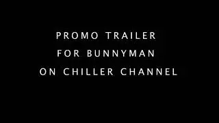 Bunnyman Promo TV
