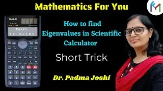 How to find eigenvalues in scientific calculator | Finding eigenvalues of 3x3 matrix | Casio fx991ms