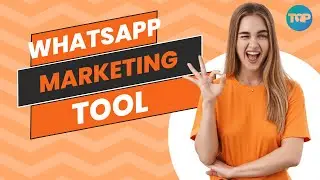 Whatsapp Marketing Tools🔥 How can I send WhatsApp Messages to 10000 Contacts
