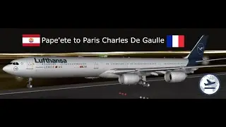 GeoFS Timelapse: Pape'ete to Paris Charles De Gaulle