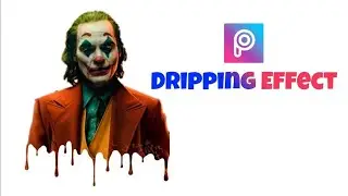 PicsArt Dripping Effect | Picsart Photo Editing | Editing Tutorial | Very Easy