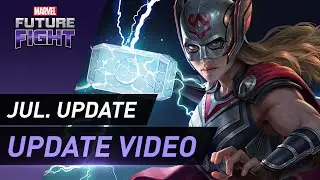 [MARVEL Future Fight] July Update Video