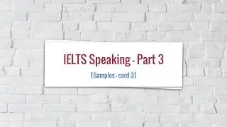 IELTS Speaking Exam: 
