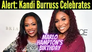 Actress Kandi Burruss Celebrates the Birthday of Hottest Beauty Marlo Hampton