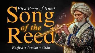 Rumi ‘Song of the Reed’ - Masnavi (English + Persian + Urdu)