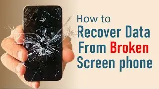 📱 Broken Phone Screen? Recover Your Data FAST – 100% Working 2025 Methods