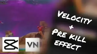 How to make the *BEST* sniper velocity + Pre kill effect on mobile vn + capcut tutorial