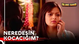 Aradığınız Arkey'e Şu An Da Ulaşılamıyor | Yalancı Bahar Hint Dizisi 196. Bölüm