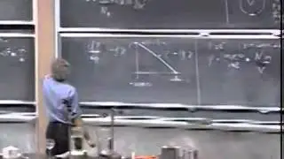 Lec 33: Ideal-Gas Law | 8.01 Classical Mechanics, Fall 1999 (Walter Lewin)