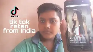 Tik tok retan from India in gana aap//tech prince//