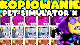 WSZYSTKIE SPOSOBY NA KOPIOWANIE PETÓW w PET SIMULATOR X! DUPLIKOWANIE WRÓCIŁO do PET SIM X! ROBLOX