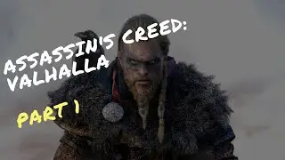 LIVE STREAM! First look at Assassin's Creed Valhalla! Playthrough Par 1!