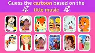 Guess the Cartoons by Listening to their Title Music!