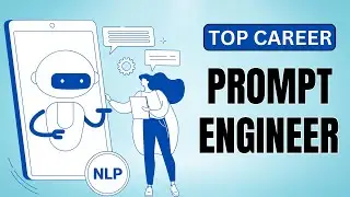 Career Options :  Explore the World of Prompt Engineering