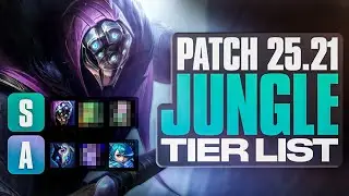 These are THE BEST Junglers This Patch | Patch 25.21 Tier List
