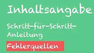 Wie schreibe ich eine Inhaltsangabe? Die Inhaltsangabe, Schritt für Schritt, 7. - 9. Klasse