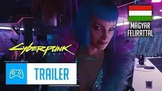 Cyberpunk 2077: The Gig - MAGYAR feliratos 4K előzetes | GameStar