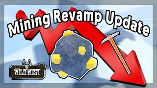 Mining Revamp UPDATE + More! - The Wild West - Roblox