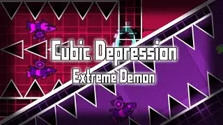 [Noclip] Cubic Depression | Upcoming Extreme Demon | Preview
