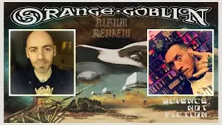 Orange Goblin - Science, Not Fiction (ALBUM REVIEW)