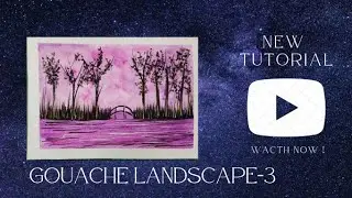 How to paint landscape using gouache colors, part-3. Beginner friendly tutorial