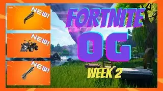 Fortnite OG Week 2!