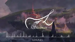 Steelman - Leylines