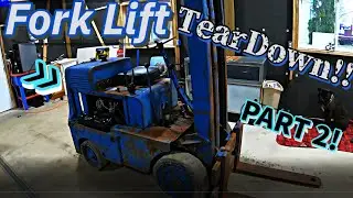 VINTAGE FORK LIFT PROJECT (TEAR DOWN FINISHED!) -PART 2