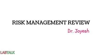 Risk Management Part XII - Risk Management Review