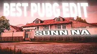 SUNN NA I PUBG EDIT HARDCORE EDIT | #SHIVAoP #SHIVAEDIT @Mocha