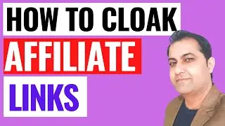 How To Cloak Affiliate Links In Wordpress So You Can Promote Affiliate Offer In A Right Way!