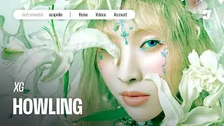 XG – HOWLING | Acapella